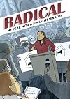Radical: My Year with a Socialist Senator