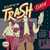 Super Trash Clash