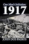 One Man's Initiation: 1917