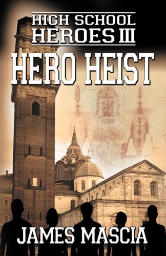 High School Heroes III: Hero Heist