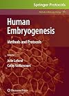 Human Embryogenesis: Methods and Protocols (Methods in Molecular Biology)