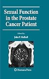 Sexual Function in the Prostate Cancer Patient (Current Clinical Urology)