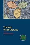 Teaching World Literature (Options for Teaching)