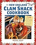The New England Clam Shack Cookbook 2nd Edition