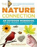 The Nature Connection An Outdoor Workbook For Kids Families And Classrooms