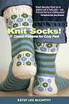 Knit Socks!: 17 Classic Patterns for Cozy Feet