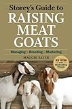 Storeys Guide To Raising Meat Goats 2nd Edition Managing Breeding Marketing