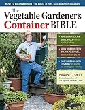 Book cover for “The Vegetable Gardener's Container Bible”