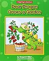 Dear Dragon Grows a Garden