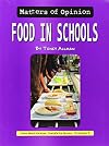 Food in Schools (Matters of Opinion)