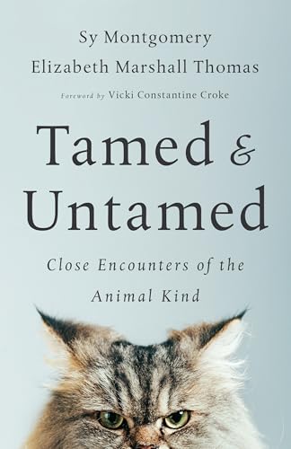 Tamed and Untamed (With: Elizabeth Marshall Thomas) cover