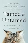 Tamed and Untamed: Close Encounters of the Animal Kind