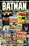 The Overstreet Price Guide To Batman