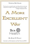 A More Excellent Way [videorecording]