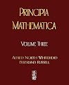 Principia Mathematica, Volume 3