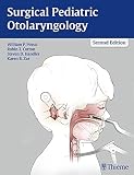 Surgical Pediatric Otolaryngology