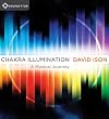 Chakra Illumination: Awaken Your Highest Potential Through the Essential Power of Music