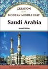Saudi Arabia (Creation of the Modern Middle East)