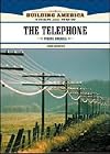 The telephone : wiring America