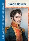 Simon Bolivar (The Great Hispanic Heritage)