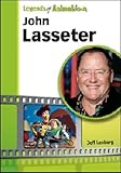 John Lasseter The Whiz Who Made Pixar King Legends Of Animation
