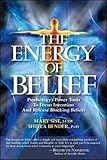 The Energy of Belief: Psychology's Power Tools to Focus Intention and Release Blocking Beliefs. Ep 291 of My Quest for the Best, the podcast for ambitious small business leaders.