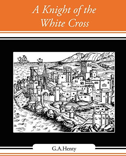 A Knight of the White Cross book cover