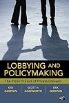 Lobbying and Policymaking: The Public Pursuit of Private Interests