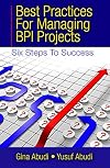 Best Practices for Managing BPI Projects: Six Steps to Success