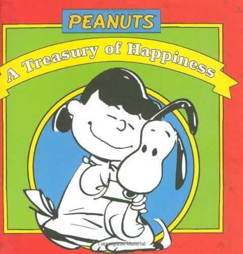 Peanuts® A Treasury of Happiness book cover