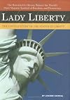 Lady Liberty: The Untold Story of The Statue of Liberty