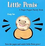 Little Penis A Finger Puppet Parody Book Little Penis Parodies