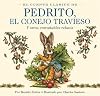El Cuento Clasico De Pedrito, El Conejo Travieso