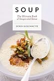 Soup The Ultimate Book Of Soups And Stews