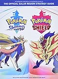 Pokemon Sword & Pokemon Shield: The Official Galar Region Strategy Guide [Paperback] The Pokemon Company International