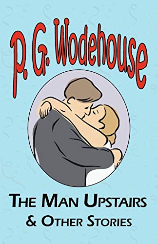 The Man Upstairs & Other Stories book cover