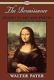 The Renaissance Studies In Art And Poetry