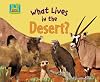 What Lives in the Desert? (Super SandCastle: Animal Habitats)