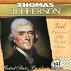 Thomas Jefferson: 3rd President of the United States (U.S. Presidents)