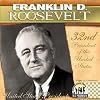 Franklin D. Roosevelt: 32nd President of the United States (Checkerboard U.S. Presidents)