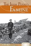 The Irish Potato Famine Essential Events