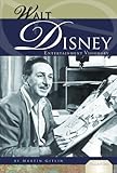 Walt Disney Entertainment Visionary Essential Lives