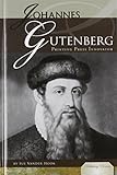 Johannes Gutenberg Printing Press Innovator Publishing Pioneers
