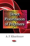 Direct fluorination of polymers