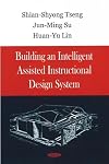 Building an Intelligent Assisted Instructional Design System