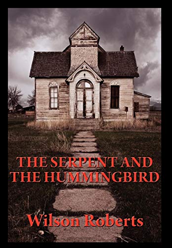 The Serpent and the Hummingbird