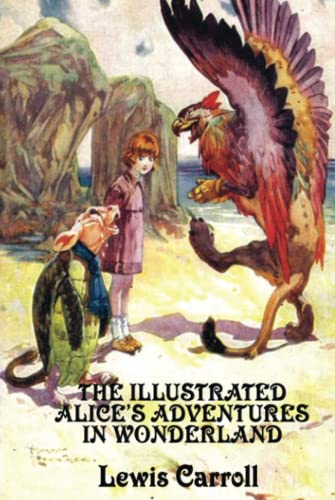 The Illustrated Alice's Adventures in Wonderland