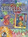 Enhance Your Quilts - Embellish!