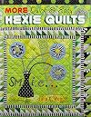 MORE Quick & Easy Hexie Quilts