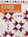Lisa H Calle's Divide and Design